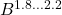 B^{1.8...2.2}
