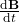 \frac{\text{d}\mathbf{B}}{\text{d}t}