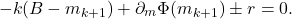 \[-k(B-m_{k+1}) + \partial_m \Phi(m_{k+1}) \pm r = 0.\]