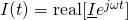 I(t) = \mathrm{real}[\underline{I}e^{j\omega t}]