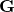 \mathbf{G}